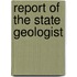 Report Of The State Geologist
