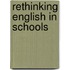 Rethinking English in Schools