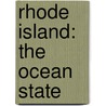 Rhode Island: The Ocean State door Joanne Mattern