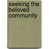 Seeking the Beloved Community