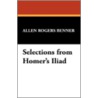 Selections from Homer's Iliad door Homer