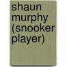 Shaun Murphy (snooker Player) by Ronald Cohn