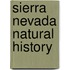 Sierra Nevada Natural History
