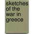 Sketches Of The War In Greece