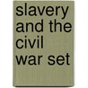 Slavery and the Civil War Set door Teacher Created Materials