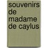 Souvenirs de Madame de Caylus