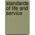 Standards of Life and Service