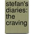 Stefan's Diaries: The Craving