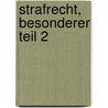 Strafrecht, Besonderer Teil 2 door Rolf Krüger