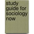 Study Guide for Sociology Now