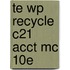 Te Wp Recycle C21 Acct Mc 10e