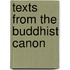 Texts from the Buddhist Canon