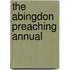 The Abingdon Preaching Annual
