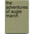 The Adventures of Augie March