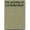 The Articles of Confederation door Liz Sonneborn