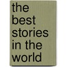 The Best Stories In The World by Thomas Lansing Masson