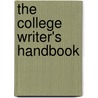 The College Writer's Handbook door Verne Meyer