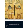 The Egyptian Book of the Dead by S. Budge
