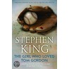 The Girl Who Loved Tom Gordon by Anne Heche