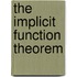 The Implicit Function Theorem