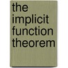 The Implicit Function Theorem door StevEnglish G. Krantz