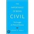 The Importance of Being Civil