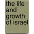 The Life And Growth Of Israel