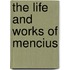 The Life And Works Of Mencius