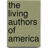 The Living Authors of America by Thomas Powell