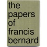 The Papers of Francis Bernard door Francis Bernard