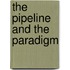 The Pipeline and the Paradigm