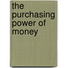 The Purchasing Power of Money door Irving Fisher