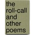 The Roll-Call And Other Poems
