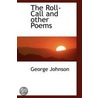 The Roll-Call And Other Poems door Mary Shoemaker Johnson