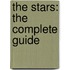The Stars: The Complete Guide