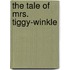 The Tale Of Mrs. Tiggy-Winkle