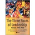 The Three Faces of Leadership