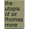 The Utopia Of Sir Thomas More door St Thomas More