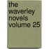 The Waverley Novels Volume 25