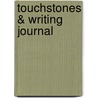 Touchstones & Writing Journal door Chris Juzwiak