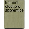 Trnr Mnl Elect Pre Apprentice door Weca
