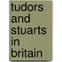 Tudors and Stuarts in Britain