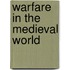 Warfare in the Medieval World