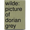 Wilde: Picture Of Dorian Grey door Cscar Wilde