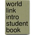 World Link Intro Student Book