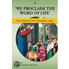 'We Proclaim the Word of Life' by Ian Paul