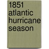 1851 Atlantic Hurricane Season door Ronald Cohn