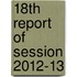 18th Report of Session 2012-13