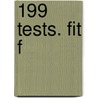 199 Tests. Fit F by Brigitte Seidl