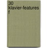 30 Klavier-Features f door Heiko Kulenkampff